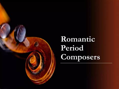 Music 9 lesson #2 romantic period composers | PPTX