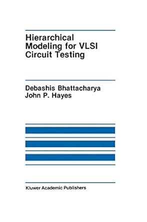 Buy Hierarchical Modeling for VLSI Circuit Testing: 89 (The Springer ...