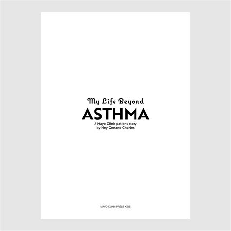 My Life Beyond Asthma - Mayo Clinic Press