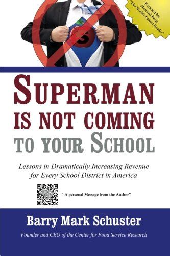 Superman is Not Coming to Your School: Lessons in Dramatically ...