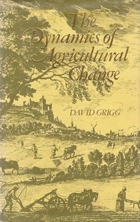 Buy The Dynamics of Agricultural Change: The Historical Experience Book ...
