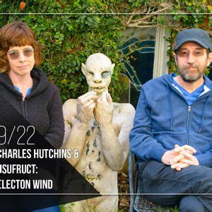 Charles Hutchins and Usufruct: Electon Wind, 55 Taylor St, San ...