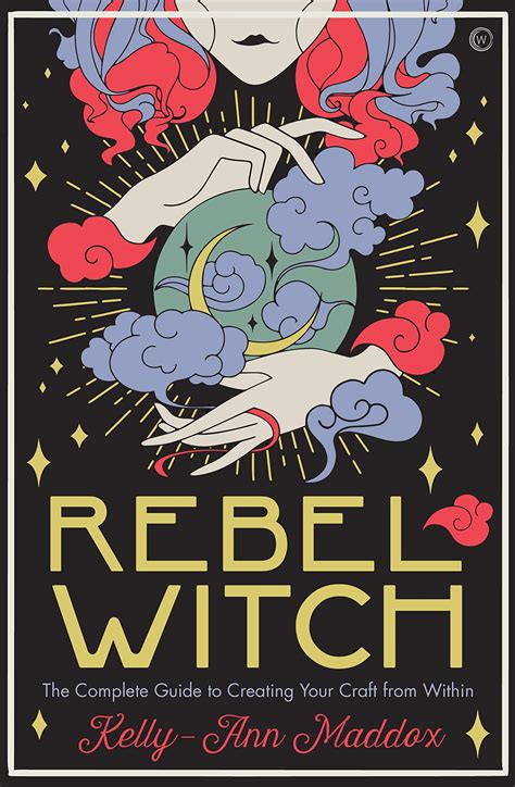 Rebel Witch by Kelly-Ann Maddox | Goodreads