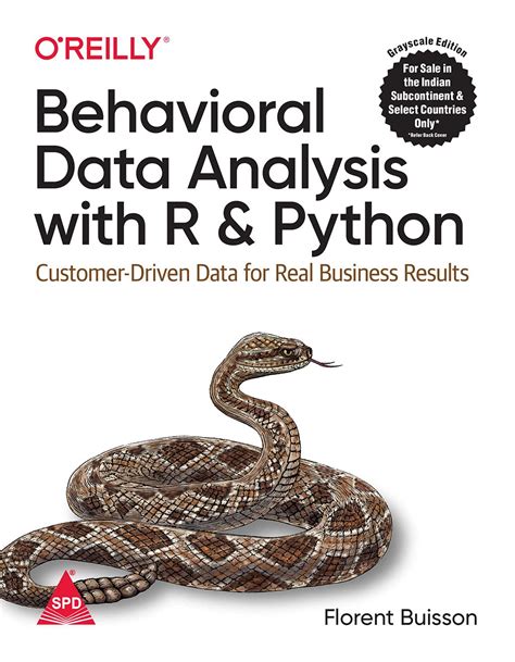 Behavioral Data Analysis with R and Python:Customer-Driven Data for ...