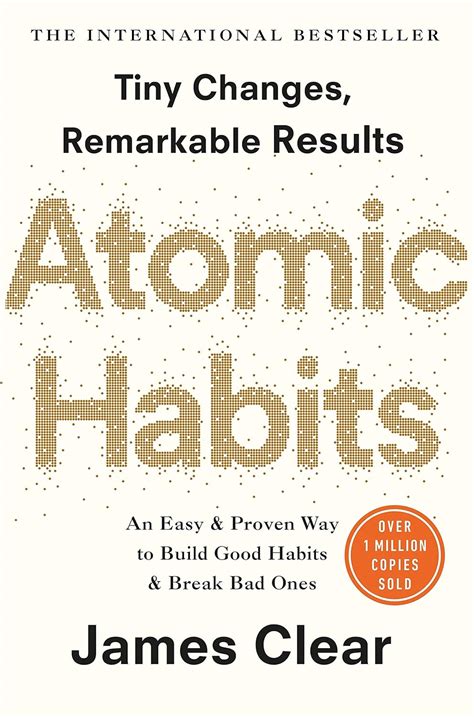 Atomic Habits : the life-changing million-copy #1 bestseller : James ...