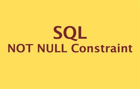 SQL Not-Null Constraint 的图像结果