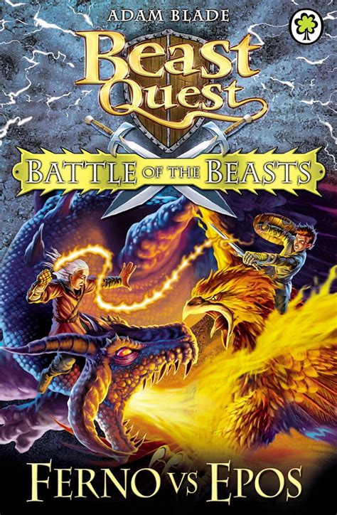 Battle of the Beasts: Ferno vs Epos: Book 1 (Beast Quest: Battle of the ...