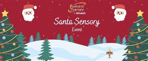 St. Lukes North Pediatrics Santa Sensory Event, 153 Brodhead Rd ...