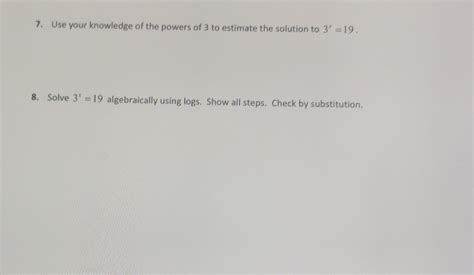 Solved 7. Use your knowledge of the powers of 3 to estimate | Chegg.com