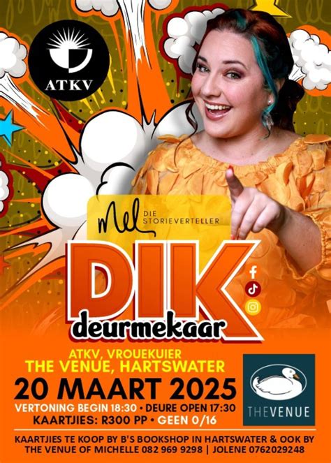Mel die Storieverteller - Dik Deurmekaar, The Venue - Hartswater ...