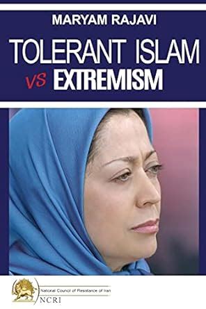 Tolerant Islam vs. Extremism eBook : Rajavi, Maryam: Amazon.in: Books