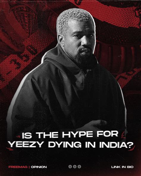 FS Reads: Why is the hype for Yeezy dying in India? – Free Society ...