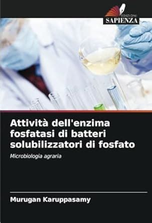 Buy Attivit dell'enzima fosfatasi di batteri solubilizzatori di fosfato ...