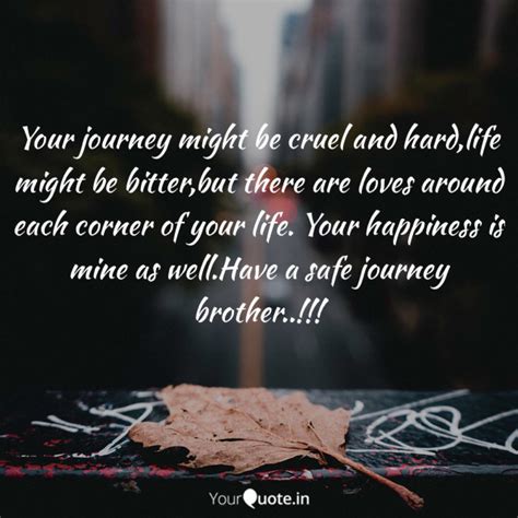 Your journey might be cru... | Quotes & Writings by Taibah Amin | YourQuote