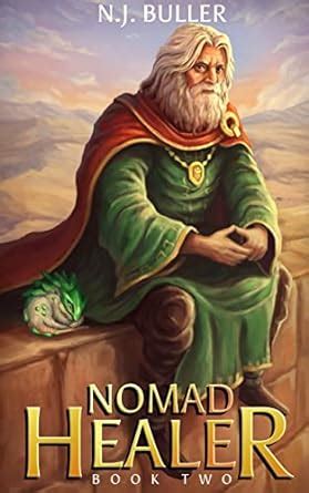 Nomad Healer 2: A LitRPG Healer Adventure eBook : Buller, NJ: Amazon.in ...