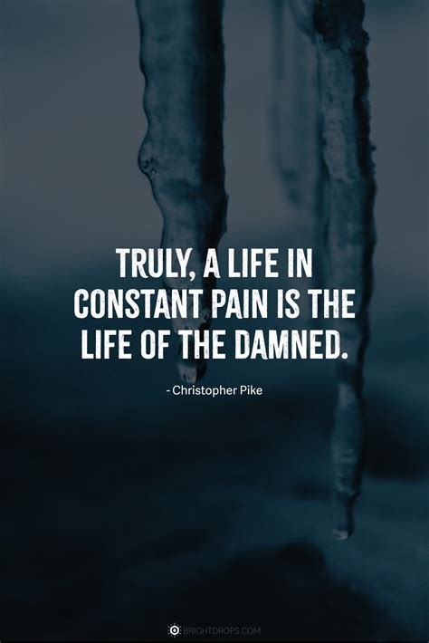 85 Chronic Pain Quotes to Help Stay Positive - Bright Drops