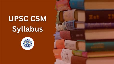 UPSC CMS Syllabus 2024 and Exam Pattern, Download PDF