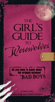The Girl's Guide to Werewolves eBook by Barb Karg | Official Publisher ...