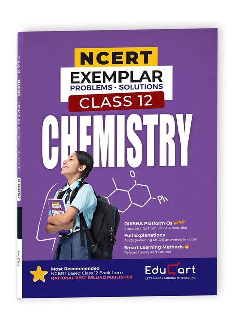 Educart CHEMISTRY Class 12 NCERT Exemplar Problems Solutions 2024-25 ...
