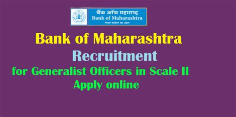 Bank of Maharashtra Recruitment for Generalist Officers in Scale II ...