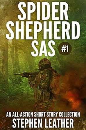 Spider Shepherd: SAS: Volume 1 eBook : Leather, Stephen: Amazon.in ...