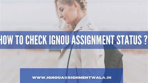 Rezultat imagine pentru Assignment Status IGNOU Check
