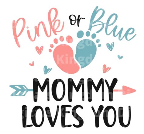 Pink or Blue Mommy Loves You SVG | Mommy loves you, Love you, Svg ...