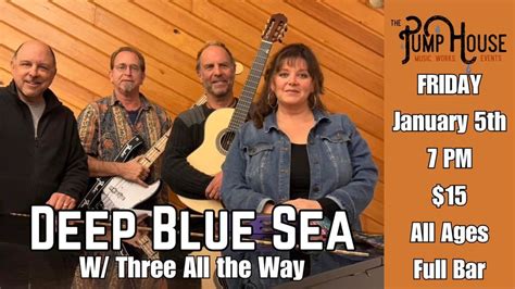 Deep Blue Sea w/ Three All the Way, Pump House Music Works, Wakefield ...