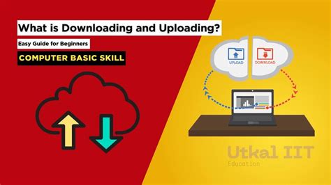What is Downloading and Uploading? Easy Guide for Beginners