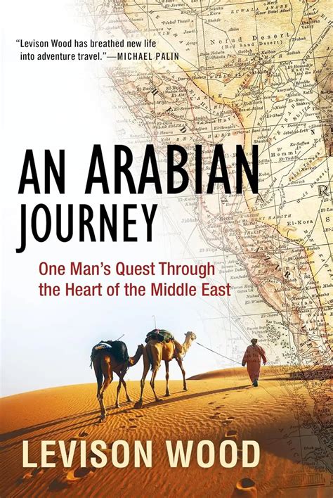 An Arabian Journey by Levison Wood | Epic Travel Memoir – Books and You
