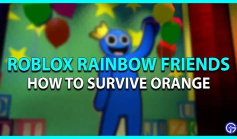 Roblox Rainbow Friends: Cómo sobrevivir en naranja (explicado ...