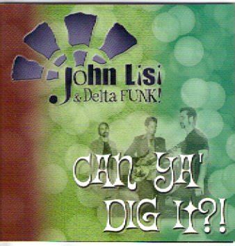Can Ya Dig It: John Lisi & Delta Funk: Amazon.in: Music}