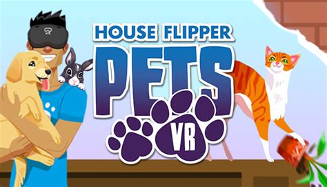 House Flipper Pets VR | Steam Game Key for PC | GamersGate