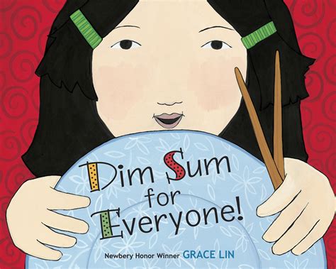 Dim Sum for Everyone! by Grace Lin - Penguin Books Australia
