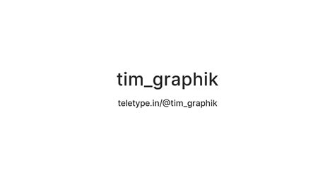 tim_graphik — Teletype