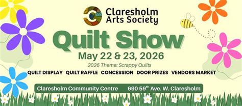 Claresholm Quilt Show 2026, Claresholm Community Centre, 22 May to 23 ...