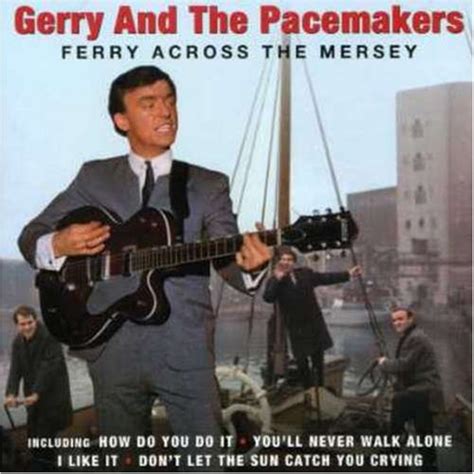 Ferry Cross the Mersey: the Collection: Gerry & The Pacemakers: Amazon ...