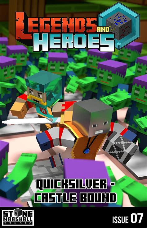Quicksilver - Castle Bound: Legends & Heroes Issue 7 (Stone Marshall's ...