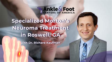 Specialized Morton’s Neuroma Treatment in Roswell, GA