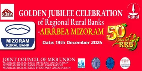 Joint Council of Mizoram Rural Bank Union Celebrates Golden Jubilee of ...