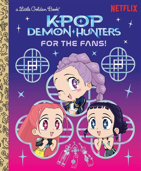 For the Fans! (KPop Demon Hunters): Official Storybook (Little Golden ...