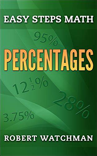 Percentages (Easy Steps Math Book 3) eBook : Watchman, Robert: Amazon ...