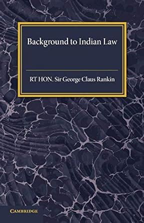 Background to Indian Law : Rankin, George Claus, Sir: Amazon.in: Books