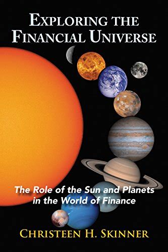 Exploring the Financial Universe: The Role of the Sun and Planets in ...