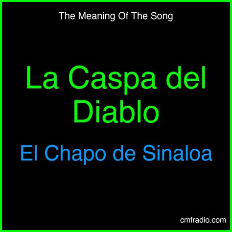 La Caspa del Diablo Song Meaning - El Chapo de Sinaloa | Lyrics Analysis
