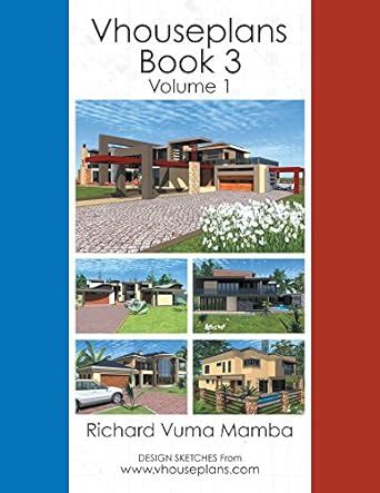 Vhouseplans Book 3: Volume 1 eBook : Mamba, Richard Vuma: Amazon.in ...
