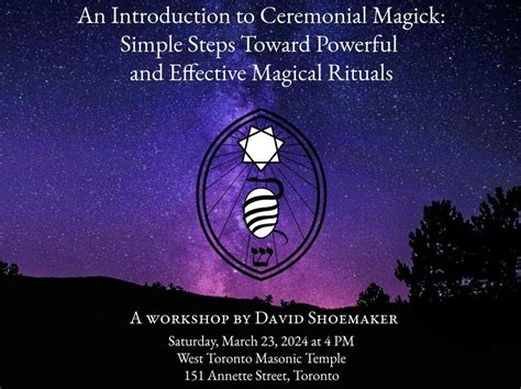 An Introduction to Ceremonial Magick: Simple Steps Toward Powerful and ...