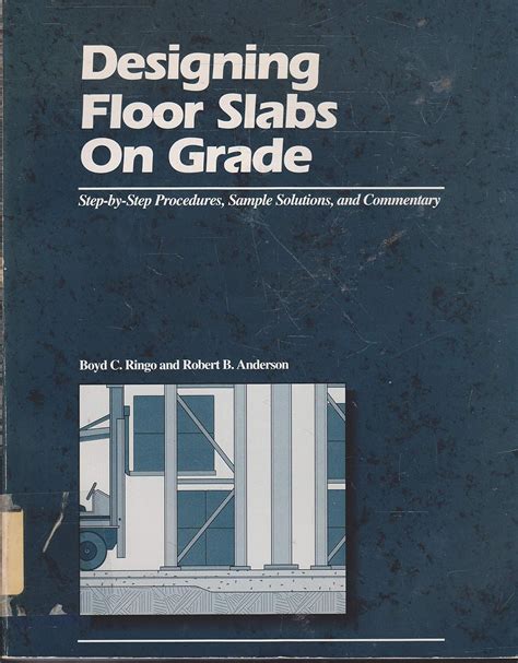 Designing Floor Slabs on Grade : Ringo, Boyd: Amazon.in: Books