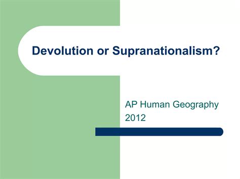 Devolution and Supranationalism | PPT