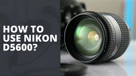 Image result for Nikon D5600 Tutorial Guide